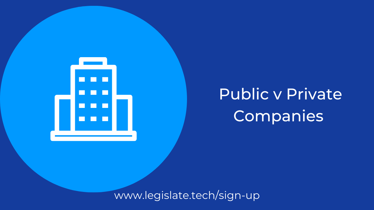 Public and Private Companies Explained Legislate